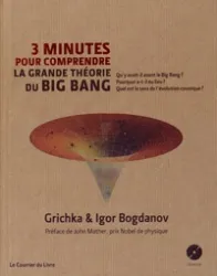 3 minutes pour comprendre la grande théorie du Big bang