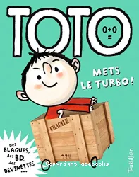 Toto, mets le turbo !