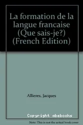 La formation de la langue française