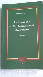 La revanche de Guillaume Ismael Dzewatama