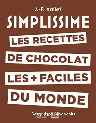 Les recettes de chocolat les + faciles du monde