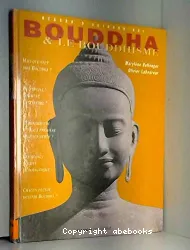 Bouddha & le bouddhisme