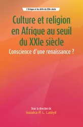 culture et religion en Afriqueau seuil duXXIe siècle