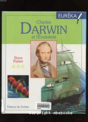 Charles Darwin et l'évolution