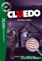 Aventures sur Mesure Cluedo 05 - Monsieur Violet