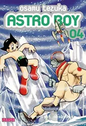 Astro Boy, tome 4
