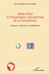 Abdou Diouf et l'organisation internationale de la francophonie.