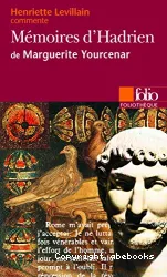 Mémoires d'Hadrien de Marguerite Yourcenar