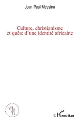 Culture, christianisme et quête d'une identité africaine