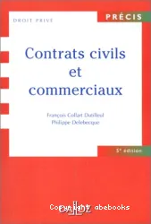 Contrats civils et commerciaux. - 5ème édition