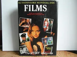 Dictionnaire mondial des films. Les films nouveaux 1995-1996 - 11000 films du monde entier, de mai 1994 à mai 1996